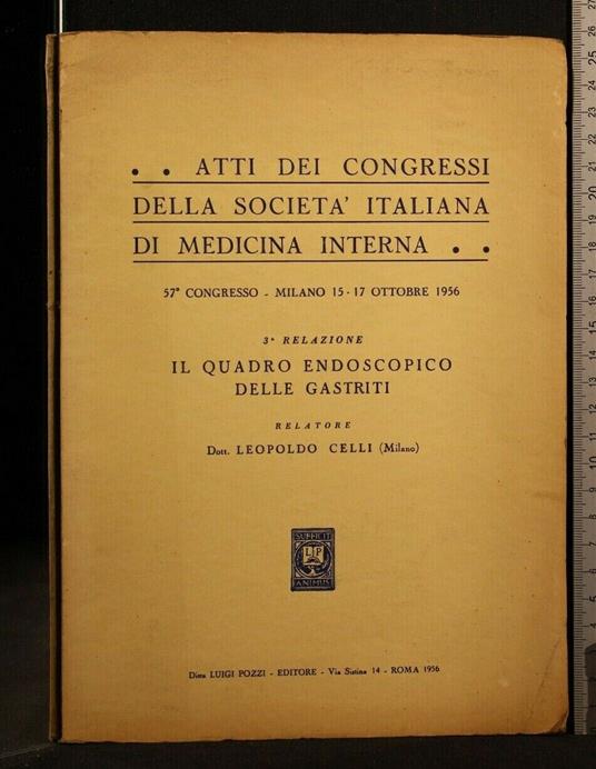 Atti Dei Congressi Della Società Italiana di Medicina Interna - Atti Dei Congressi Della Società Italiana di Medicina Interna di: Leopoldo Celli - copertina