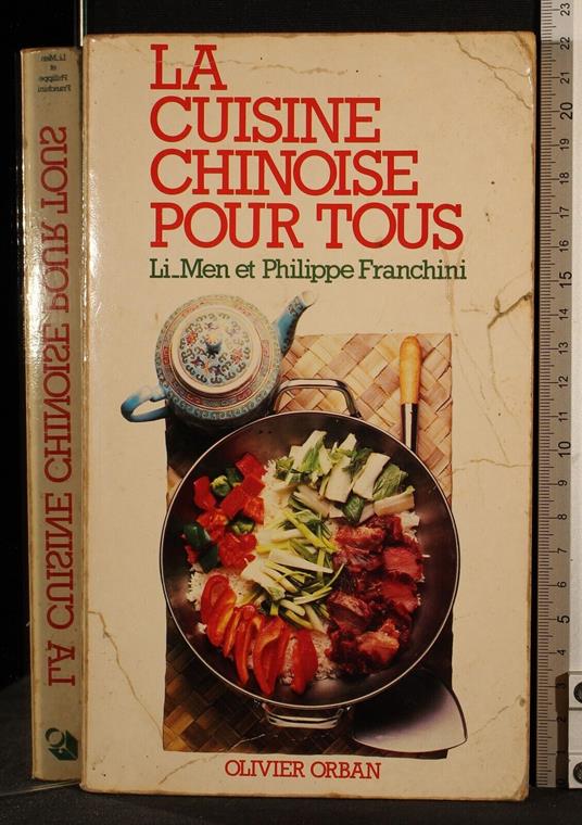 La cuisine chinoise pour tous - cuisine chinoise pour tous di: Li-Men - copertina
