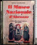 Museo nazionale d'Abruzzo e castello cinquecentesco dell'Aquila