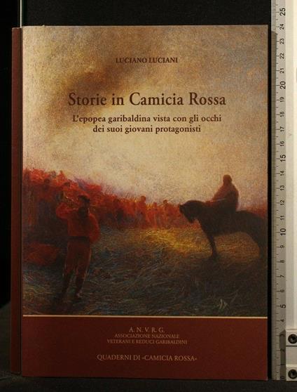Storie in Camicia Rossa - Storie in Camicia Rossa di: Luciano Luciani - copertina