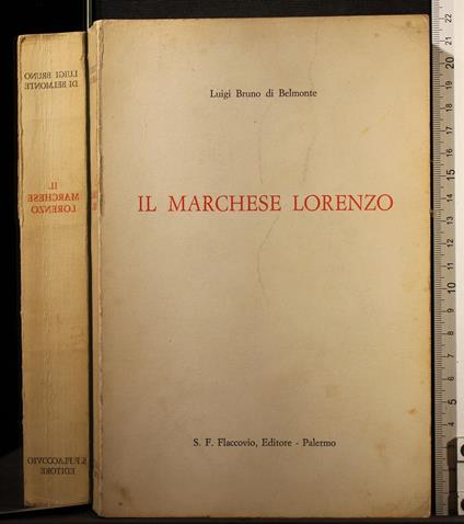 Il Marchese Lorenzo - Marchese Lorenzo di: Luigi Bruno di Belmonte - copertina