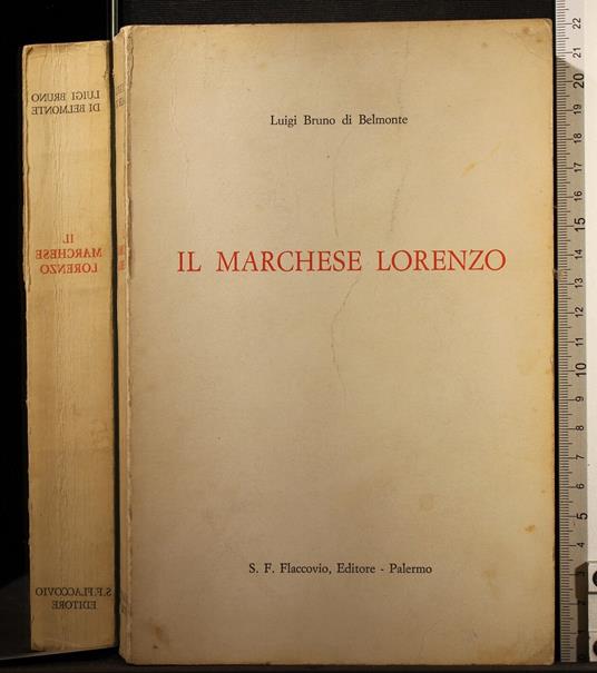 Il Marchese Lorenzo - Marchese Lorenzo di: Luigi Bruno di Belmonte - copertina