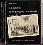 Les Femmes Et L'Organisation Syndicale Avant 1914