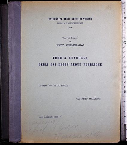 Tesi. Teoria generale degli usi delle acque pubbliche - Tesi. Teoria generale degli usi delle acque pubbliche di: Malchiodi - copertina