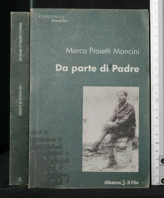 Da Parte di Padre - Da Parte di Padre di: Marco Proietti Mancini - copertina
