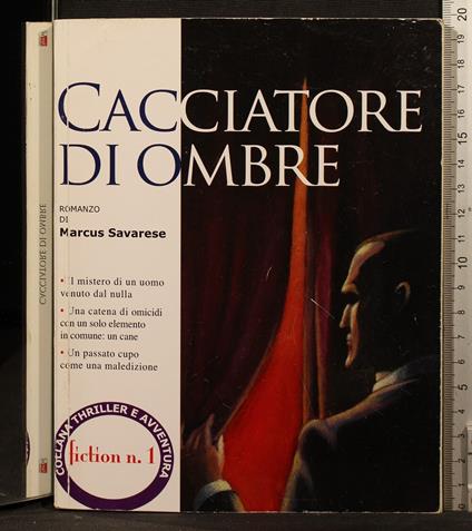 Cacciatore di ombre - Cacciatore di ombre di: Marcus Savarese - copertina