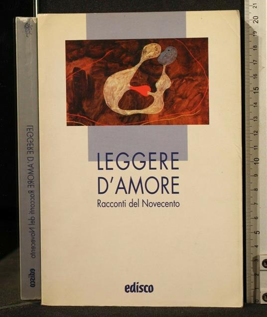 Leggere D'Amore - Leggere D'Amore di: Marino Crespo - copertina