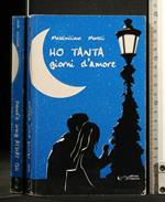 Ho Tanta Giorni D'Amore