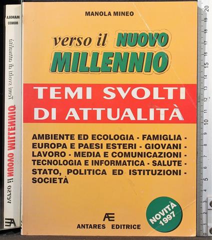 Verso il nuovo millennio. Temi svolti di attualità - Verso il nuovo millennio. Temi svolti di attualità di: Mineo - copertina