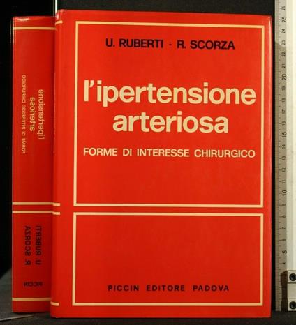 L' Ipertensione Arteriosa Forme di Interesse Chirurgico Autori: - Ipertensione Arteriosa Forme di Interesse Chirurgico Autori: di: Non applicabile - copertina