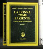 La Donna Come Paziente Aspetti Medici e Psicologici Vol. 1