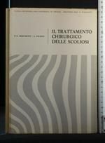 Il Trattamento Chirurgico Delle Scoliosi