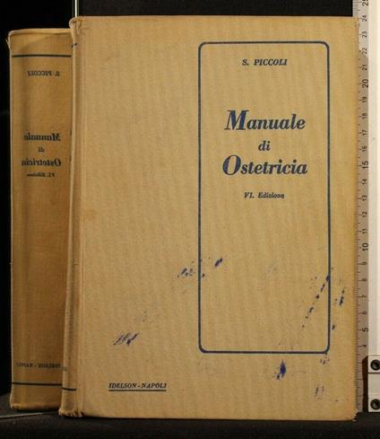 Manuale di Ostetricia - Manuale di Ostetricia di: Piccoli - copertina