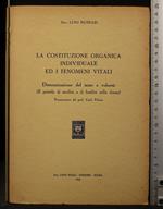 La Costituzione Organica Individuale Ed I Fenomeni Vitali