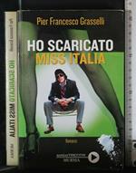 Ho Scaricato Miss Italia. Pier Francesco Grasselli