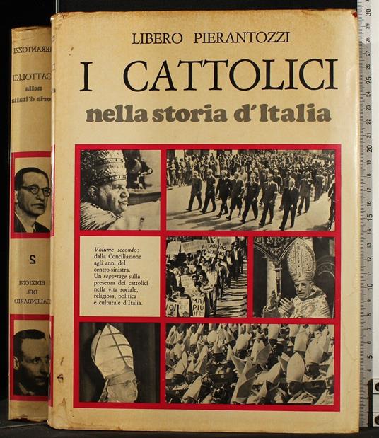 I Cattolici Nella Storia D'Italia. Vol 2 - Cattolici Nella Storia D'Italia. Vol 2 di: Pierantozzi - copertina