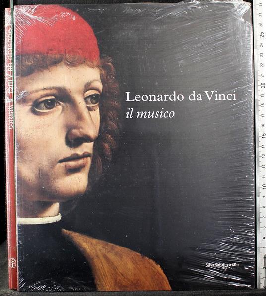 Leonardo da Vinci. Il musico - Leonardo da Vinci. Il musico di: Pietro Marani - copertina