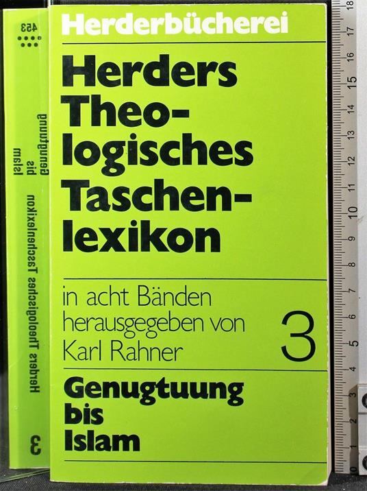Herders Theologisches taschenlexikon. Vol 3 Genugtu. - Herders Theologisches taschenlexikon. Vol 3 Genugtu. di: Rahner - copertina
