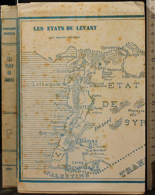 Les Etats Du Levant Sous Mandat Francais - Etats Du Levant Sous Mandat Francais di: Raymond O'Zoux - copertina