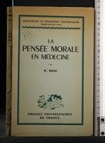 La Pensee Morale En Medicine
