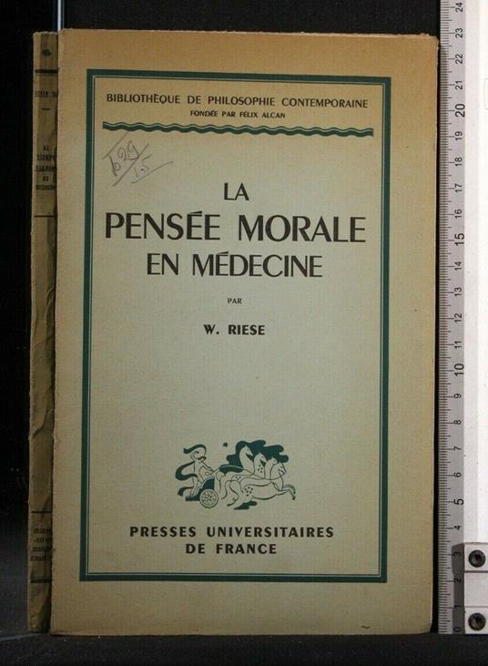 La Pensee Morale En Medicine - Pensee Morale En Medicine di: Riese - copertina