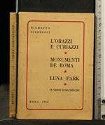 L' Orazzi e Curiazzi Monumenti De Roma Luna Park