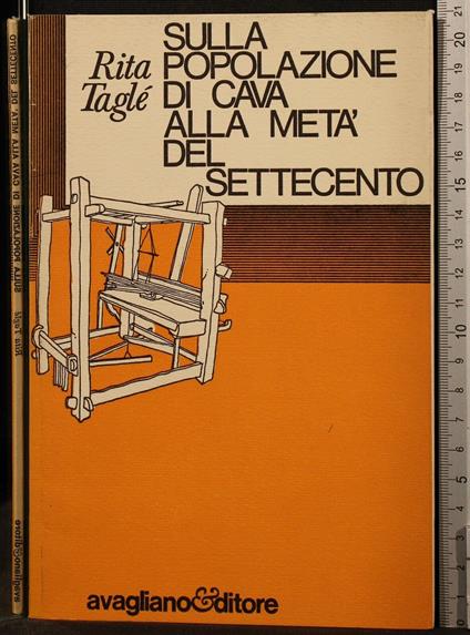 Sulla popolazione di cava alla metà del settecento - Sulla popolazione di cava alla metà del settecento di: Rita Taglé - copertina