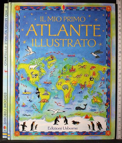 Il mio primo atlante illustrato - mio primo atlante illustrato di: Ruth Brocklehurst - copertina