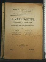 Le Milieu Synovial Physiologique Et Pathologique Vol. 1