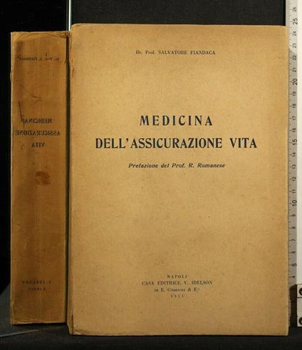 Medicina Dell'Assicurazione Vita - Medicina Dell'Assicurazione Vita di: Salvatore Fiandaca - copertina