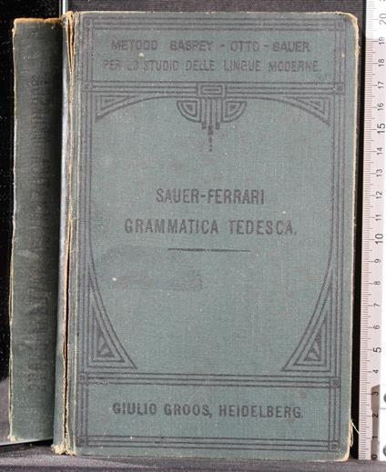 Grammatica Tedesca - Grammatica Tedesca di: Sauer-Ferrari - copertina
