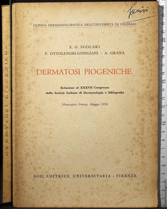 Dermatosi piogeniche - Dermatosi piogeniche di: Scolari - copertina