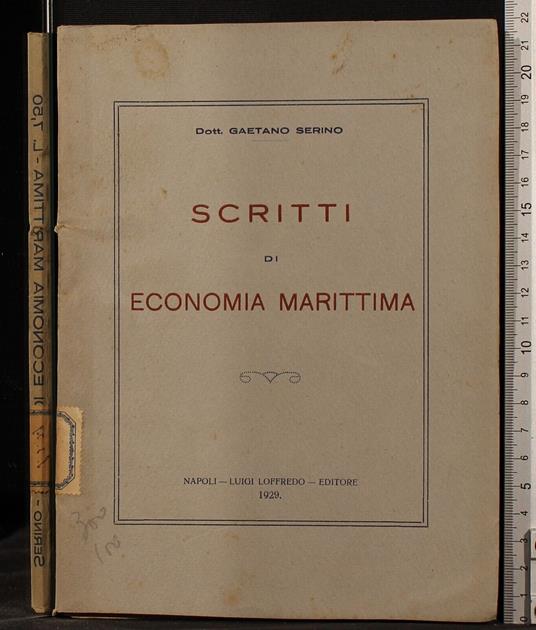 Scritti di economia marittima - Scritti di economia marittima di: Serino - copertina