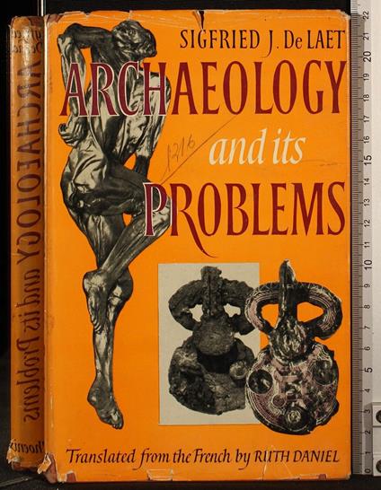 Archaeology and its problems - Archaeology and its problems di: Sigfried De Laet - copertina