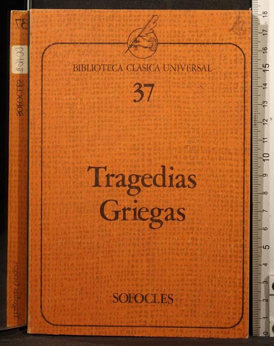 Tragedias Griegas - Tragedias Griegas di: Sofocles - copertina