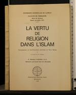 La Vertu De Religion Dans L'Islam Volume 1