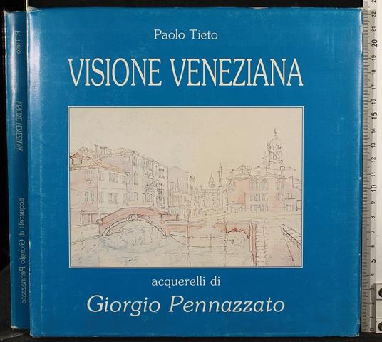 Visione veneziana. Acquerelli di Giorgio Pennazzato - Visione veneziana. Acquerelli di Giorgio Pennazzato di: Tieto - copertina