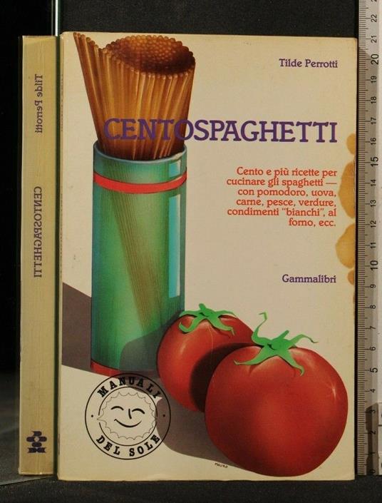 Centospaghetti - Centospaghetti di: Tilde Perrotti - copertina