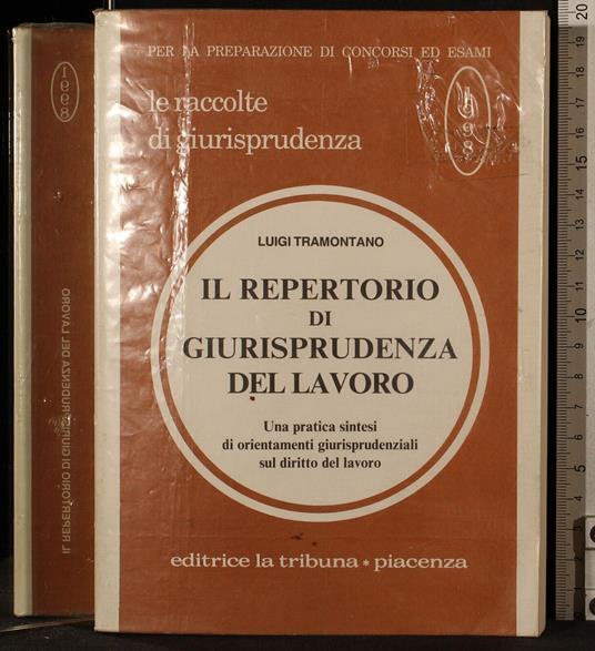 Il repertorio di giurisprudenza del lavoro 1998 - repertorio di giurisprudenza del lavoro 1998 di: Tramontano - copertina