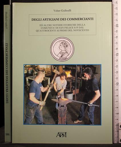 Degli artigiani dei commercianti - Degli artigiani dei commercianti di: Veber Gilinelli - copertina