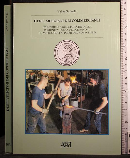 Degli artigiani dei commercianti - Degli artigiani dei commercianti di: Veber Gilinelli - copertina