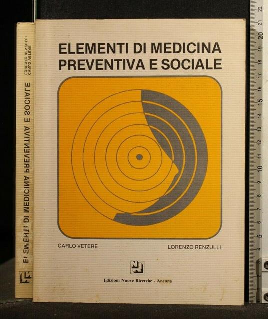 Elementi di Medicina Preventiva e Sociale - Elementi di Medicina Preventiva e Sociale di: Vetere - copertina