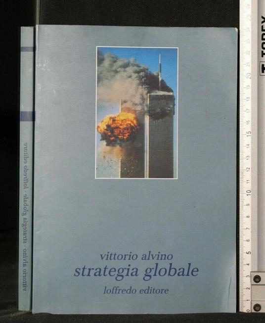 Strategia Globale - Strategia Globale di: Vittorio Alvino - copertina