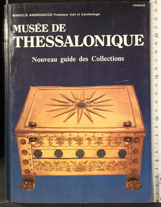 Musee de thessalonique - Manolis Andronicos - copertina