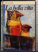La Bella Vita