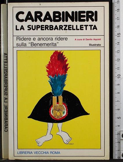 Carabinieri, la superbarzelletta - Danilo Aquisti - copertina