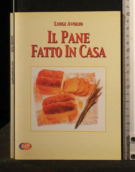 Il Pane Fatto in Casa - Luigi Avolio - copertina