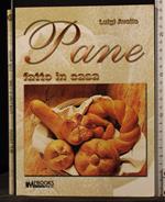 Pane. Fatto in casa
