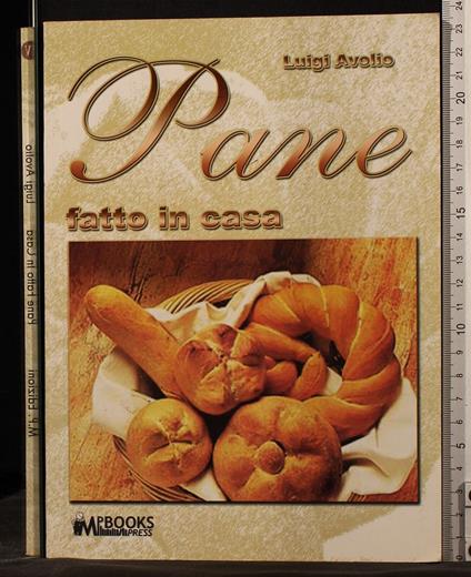 Pane. Fatto in casa - Luigi Avolio - copertina