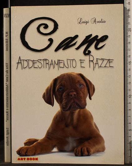 Cane. Addestramento e razze - Luigi Avolio - copertina